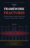 When the Framework Fractures: The Complete Diagnostic Companion to Built to Father