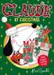 Claude At Christmas : Three Classic Stories In One!