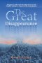 The Great Disappearance