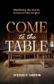Come to the Table