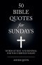 50 BIBLE QUOTES FOR SUNDAYS
