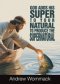God Adds His Super to Your Natural To Produce the Supernatural