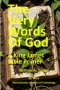 The Very Words of God: A King James Bible Primer