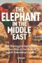 The Elephant in the Middle East: The Spiritual Battle Christians Often Miss Behind the Israeli-Palestinian Conflict