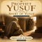 Prophet Yusuf and the Shirt of Yusuf: Book 10 of the Yusuf Series