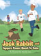 Jack Rabbit and Tappers Power Quest To Calm: A Rhyme for Adults too