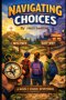 Navigating Choices: A Middle School Devotional