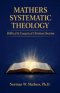 MATHERS SYSTEMATIC THEOLOGY