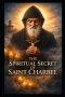 The Spiritual Secret of Saint Charbel