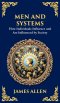 Men and Systems: How Individuals Influence and Are Influenced by Society (Deluxe Hardbound Edition)