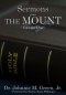 SERMONS FROM THE MOUNT - Volume One