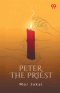 Peter The Priest