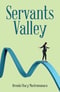 Servants Valley