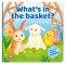 What's in the Basket? : An Easter Adventure