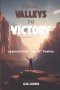 From Valleys to Victory: Lessons From the 23rd Psalms