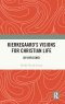 Kierkegaard\'s Visions For Christian Life