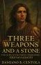 Three Weapons and a Stone: The Glory of the Unseen Commander-Jehovah Sabaoth