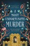 A Most Unfortunate Murder