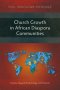 Church Growth in African Diaspora Communities