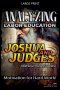 Analyzing Labor Education in Joshua and Judges: Motivation for Hard work!