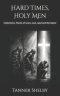 Hard Times, Holy Men: Collections: Poems of scars, soul, seed and the Savior
