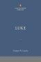 Luke: The Christian Standard Commentary