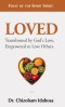 Loved: Transformed by God's Love, Empowered to Love Others.