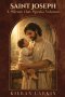 Saint Joseph ~ A Silence that Speaks Volumes