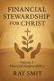 Financial Stewardship for Christ: Volume 1- Financial Responsibility