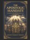 The Apostolic Mandate: Foundations for Church Establishment and Leadership