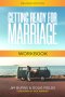 Getting Ready for Marriage (Workbook, Revised Edition)
