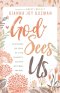 God Sees Us