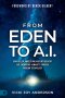 From Eden to AI