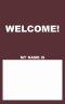 Name Tags: Welcome! - Burgundy (Package of 50)