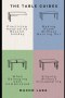 The Table Guides