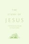 The Story of Jesus
