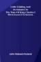 Little Gidding and its inmates in the Time of King Charles I; with an account of the Harmonies