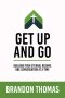 Get up and Go: Building Your Eternal Resume One Conversation at a Time