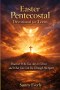 Easter Pentecostal Devotional for Teens(Ages 13 -18) : Discover Who You Are in Christ and What You Can Do Through His Spirit.