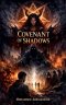 Covenant of shadows