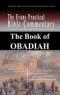 The Book of Obadiah: The Evans Practical Bible Commentary