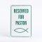 Parking Sign Reserved For Pastor