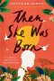 Then She Was Born