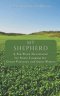 My Shepherd: A Six-Week Devotional for Souls Longing for Green Pastures and Quiet Waters
