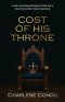 Cost Of His Throne: When Men Abandoned Their Role, And the Family Paid The Price