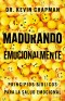 Madurando emocionalmente