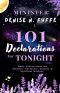 101 Declarations for Tonight: Daily Declarations for Identity, Character, Destiny & Spiritual Warfare