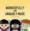 Wonderfully and Uniquely Made: A Christian Children's Book Celebrating God's Design in Every Ability and Difference