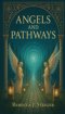 Angels and Pathways