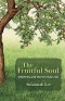 The Fruitful Soul: Infertility and the Christian life